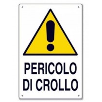 Cartello segnaletico in plastica PERICOLO DI CROLLO - 
